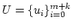 $U=\{u_i\}_{i=0}^{m+k}$