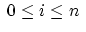 $\;0 \le i \le n\;$