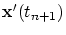 $\mbox{\bf x}'(t_{n+1})$