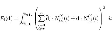 \begin{displaymath}
E_l(\mbox{\bf d}) = \int_{t_{k-1}}^{t_{n+1}}
\left(
\sum_{\s...
...{(l)}(t) + \mbox{\bf d}
\cdot N_{r,k}^{(l)}(t)
\right)^2 \; dt
\end{displaymath}